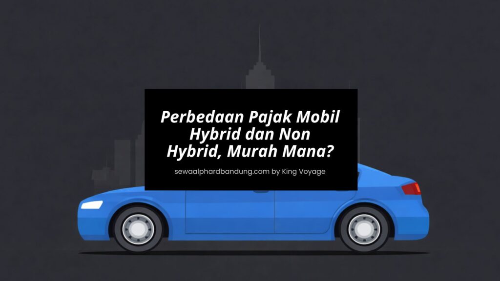 Perbedaan Pajak Mobil Hybrid dan Non Hybrid, Murah Mana