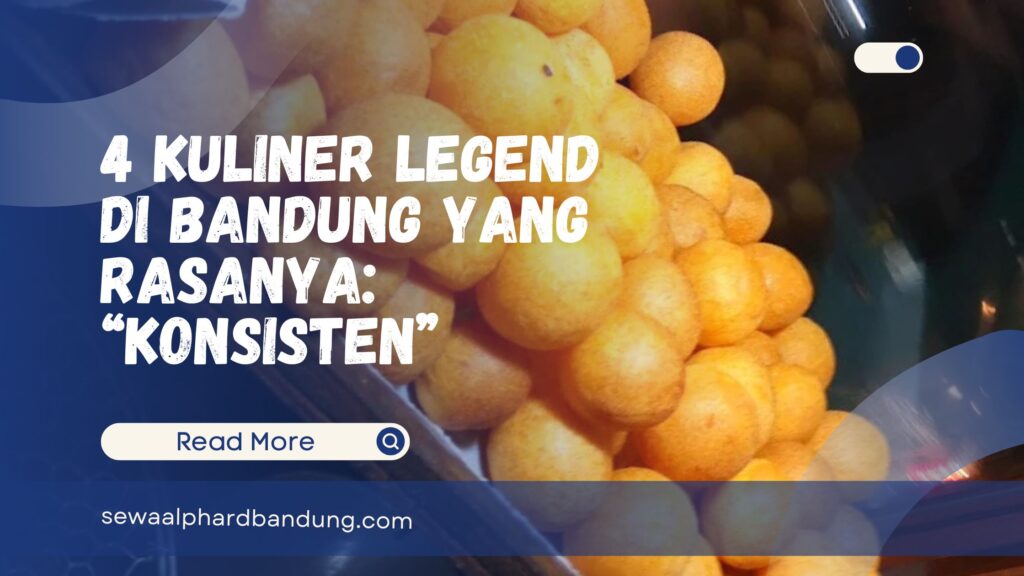 Kuliner Legend di Bandung