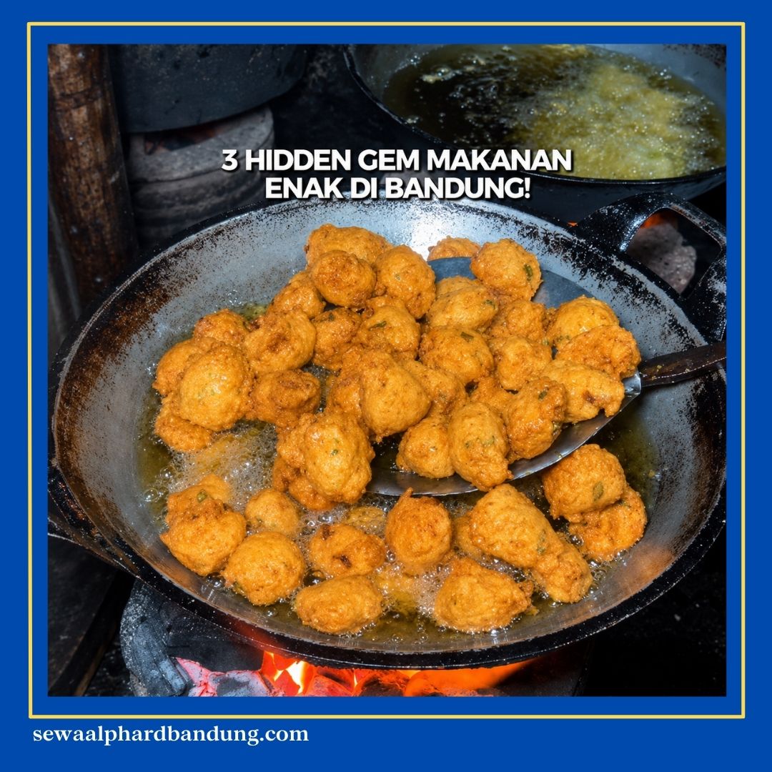 Rekomendasi Hidden Gem Makanan Bandung