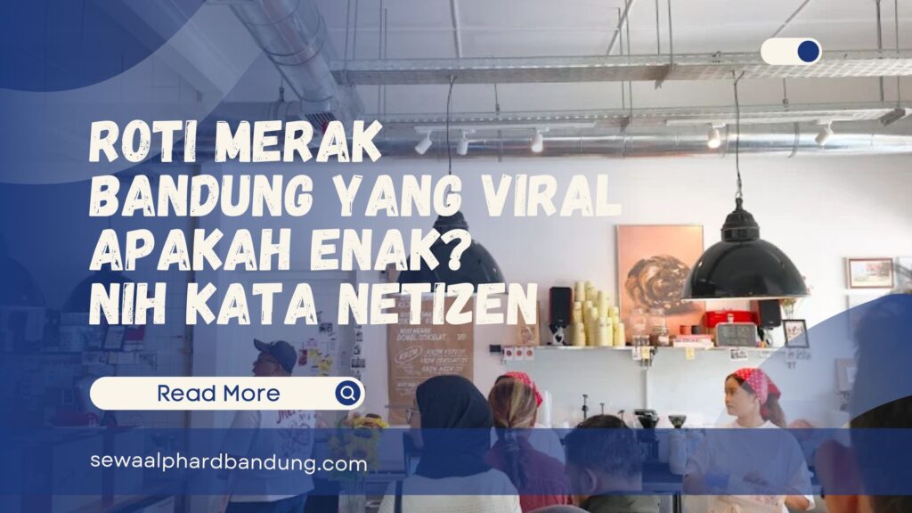 Roti Merak Bandung yang Viral Apakah Enak Nih Kata Netizen