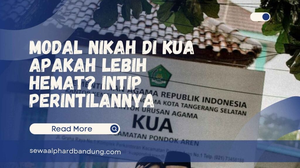 Modal Nikah di KUA Apakah Lebih Hemat Intip Perintilannya