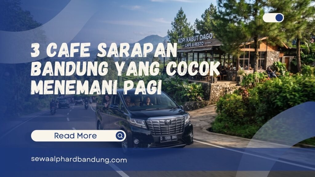 Cafe Sarapan Bandung