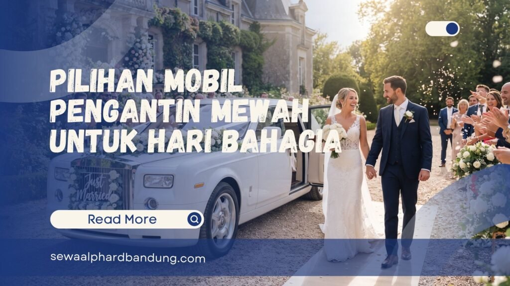 Mobil Pengantin Mewah