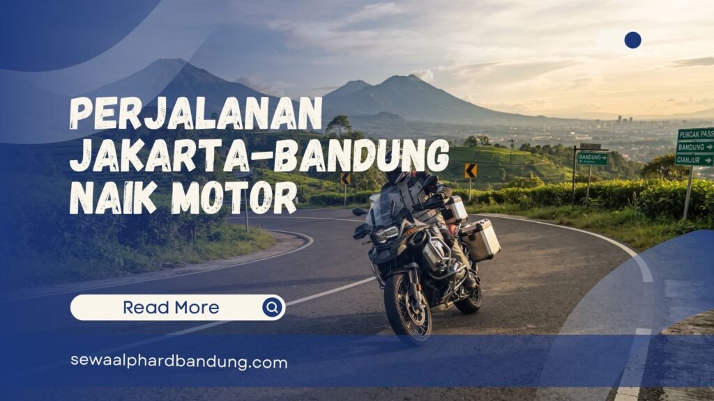 Rute Jakarta ke Bandung Naik Motor