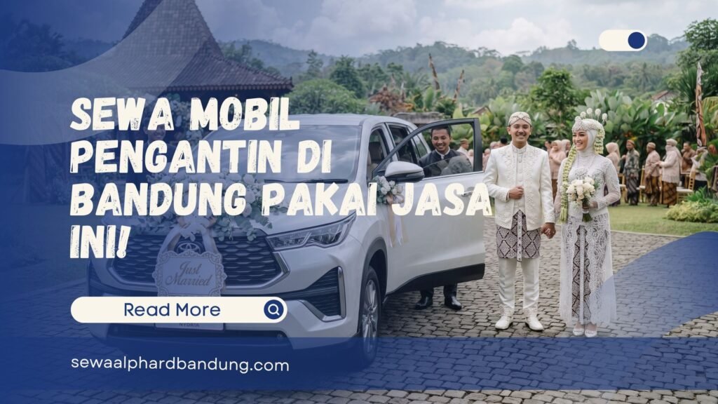Sewa Mobil Pengantin Bandung